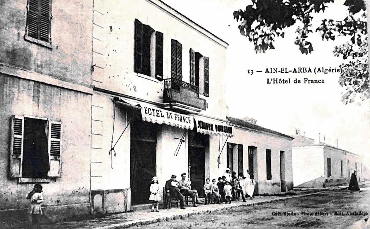 1767- Ain-el-Arba - L' Hotel de France.jpg